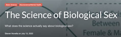 Steve Novella Gets Sex Wrong Gets Corrected Twice Why Evolution Is True