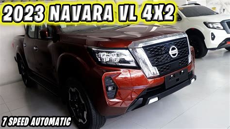 2023 NISSAN NAVARA VL 4X2 WALK AROUND REVIEW MOTORISTA ADVENTURES