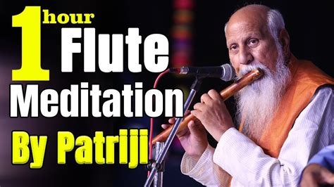 1 Hour Flute Meditation By Patriji PMC English YouTube