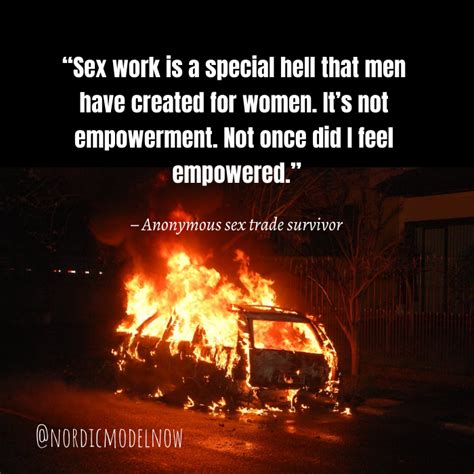 Sex Work Is A Special Hell That Men Have Created For Women Its Not