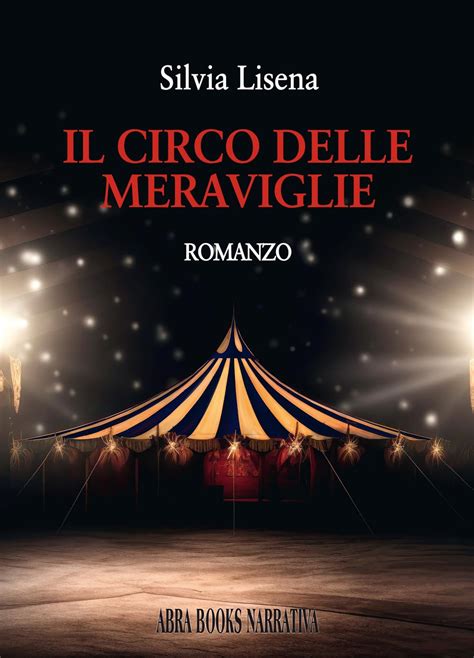 Il Circo Delle Meraviglie Lisena Silvia Amazon Es Libros