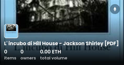 L Incubo Di Hill House Jackson Shirley Pdf Collection Opensea