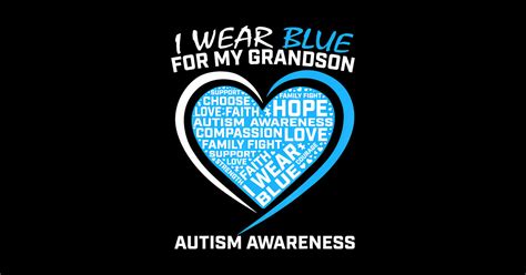 Grandma Grandpa I Wear Blue For My Grandson Autism Awareness Grandson