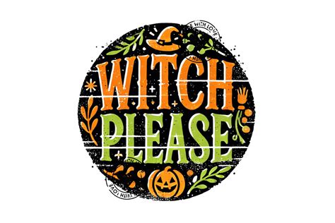 Witch Please Halloween Graphic By Jmtools · Creative Fabrica