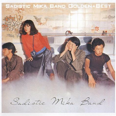 Sadistic Mika Band Golden Best》 サディスティック・ミカ・バンド的专辑 Apple Music