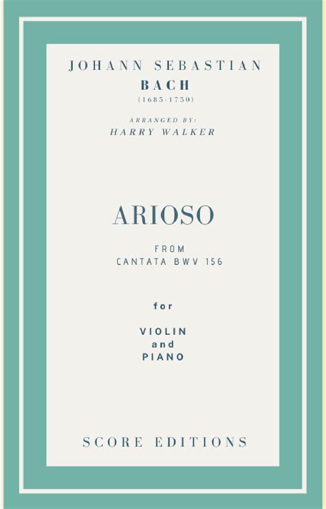 Bach Arioso From Cantata BWV 156 For Violin And Piano Arr Harry