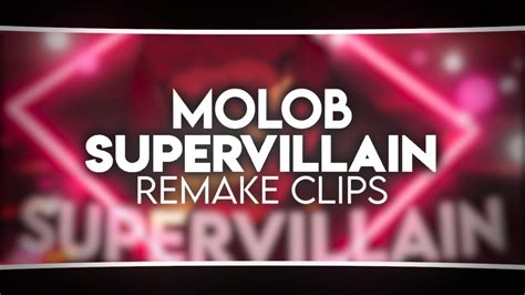 K P Supervillain Molob Remake Clips Youtube