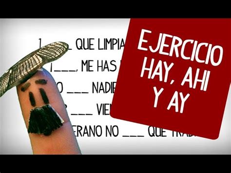 Diferencias Entre Hay Ah Y Ay Pr Espa Ol Ele Video Lecciones