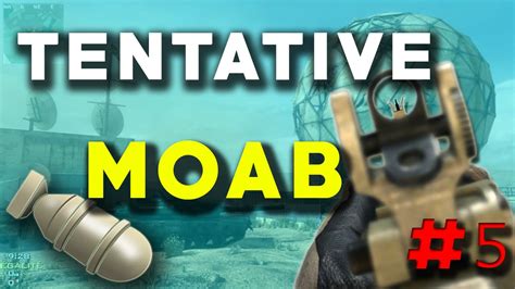 Live Modern Warfare 3 Tentative MOAB 5 YouTube