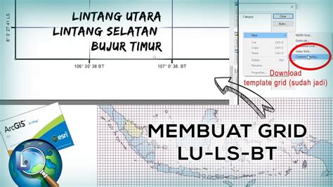 Cara Membuat Grid LU LS Atau BT Pada ArcGIS YouTube