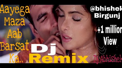 Aayega Maza Ab Barsat Ka Dj Abhishek Youtube