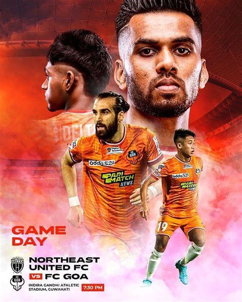 NorthEast United Vs FC Goa When And Where To Watch Today S ISL 2022 23