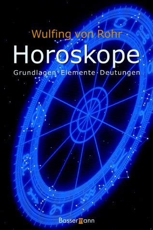 Horoskope Rohr Wulfing Von Von Rohr Wulfing Amazon De B Cher