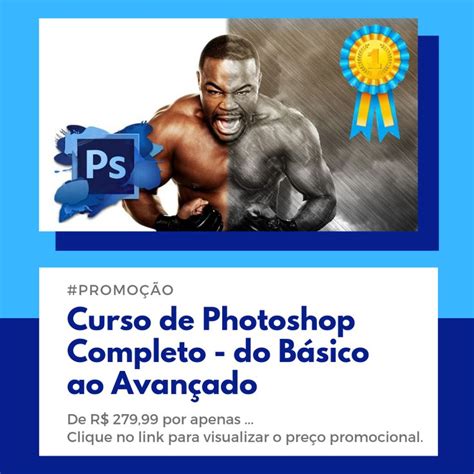 Curso De Photoshop Completo Do Básico Ao Avançado Photoshop Curso