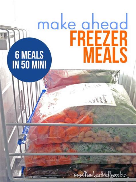 The Freezer Is Full Of Frozen Meats And Vegetables In Bags With Text That Reads Make Ahead