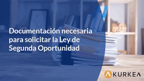 Documentaci N Ley Segunda Oportunidad Particulares Y Aut Nomos