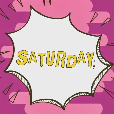 text sign showing saturday word   day   weekend relaxing