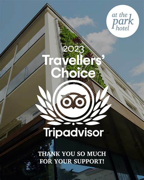 Tripadvisor Travellers Choice Winner 2023 At The Park Hotel