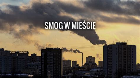 Czym Jest Smog