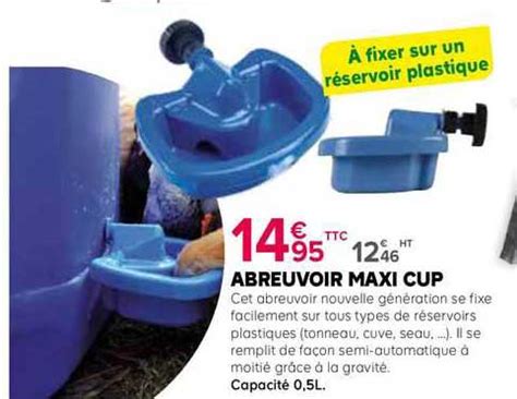 Promo Abreuvoir Maxi Cup Chez Kiriel ICatalogue Fr