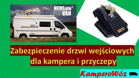 Zabezpieczenie antywłamaniowe Heo Safe do kampera i przyczepki