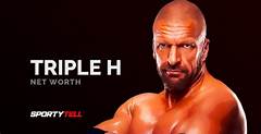 Triple H Net Worth