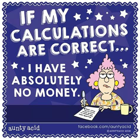 Pin By Richard Ackley On Auntie Acid Quotes Aunty Acid Humor Aunty