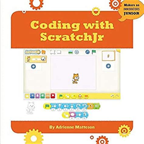 Coding With Scratchjr Library Binding Adrienne Matteson