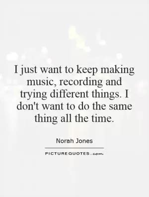 Norah Jones Quotes Sayings Quotations Page