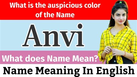 Anvi Name Meaning In English Anvi Meaning What Is The Meaning Of