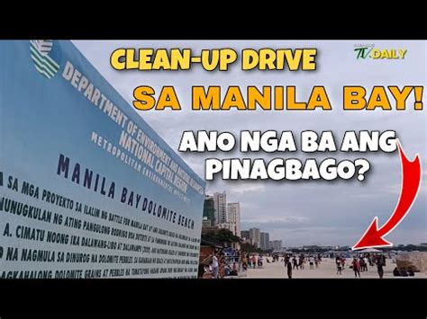 Clean Up Drive Sa Manila Bay Ano Nga Ba Ang Pinagbago Youtube