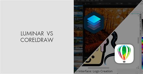 Luminar Vs Coreldraw Which Software Is Better