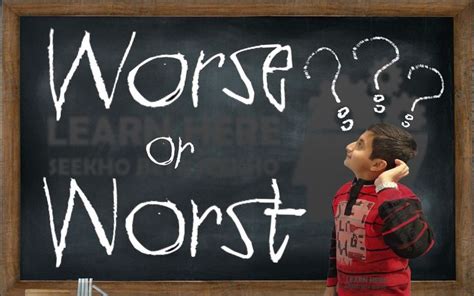 What is the Difference between Worse and Worst | Learn english ...