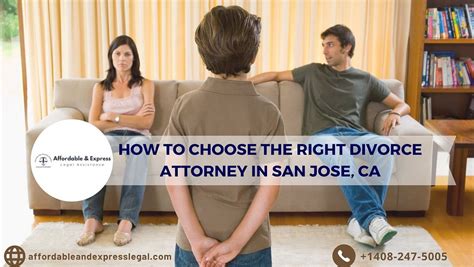 How To Choose The Right Divorce Attorney In San Jose Ca By