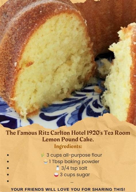 Ina Garten Lemon Pound Cake Recipe Ritz Carlton Hotel 1920 S Tea Room Cake