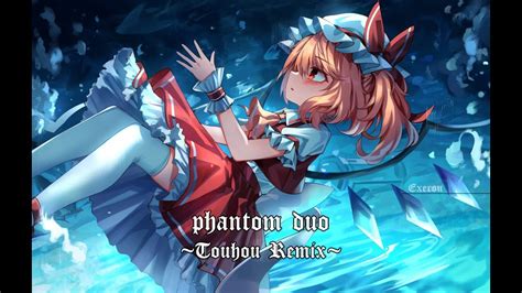 Touhou Chill Remix Phantom Duo Youtube