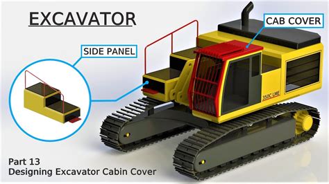 I Designed An Excavator Cabin Cover In Solidworks Youtube