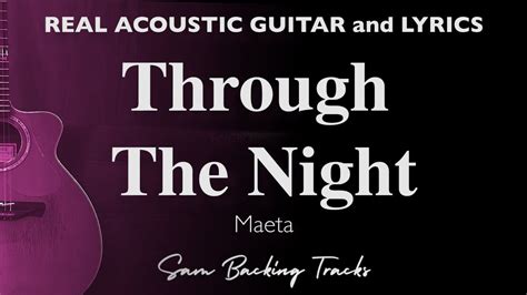 Through The Night Maeta Acoustic Karaoke Chords Chordify