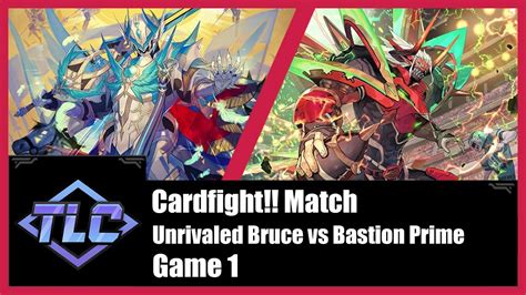 Cardfight Vanguard Cardfight Match Unrivaled Bruce Vs Bastion