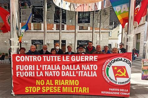 Teramo Rifondazione Comunista Manifesta Per La Pace Stop Spese Militari