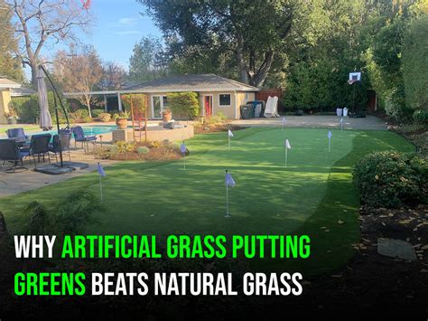 Why Artificial Grass Putting Greens In Bend Beats Natural Grass