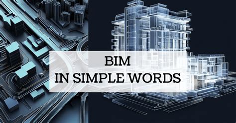 What Is Bim Building Information Modeling Explained In Simple Words