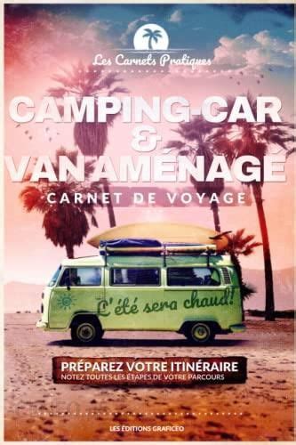 CARNET DE VOYAGE CAMPING CAR ET VAN AMÉNAGÉ Journal de bord pour