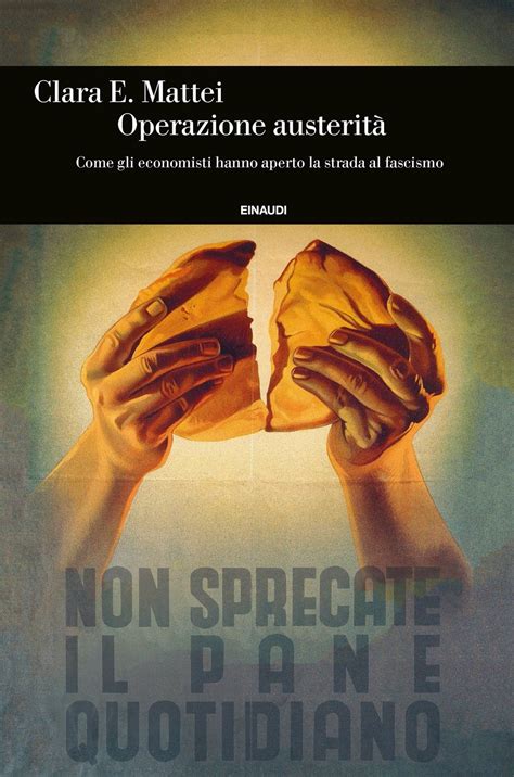 Operazione Austerit Clara E Mattei Giulio Einaudi Editore Einaudi