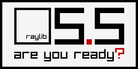 Raylib 55 Released Raylib By Ray