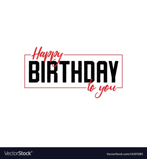 Lettering And Calligraphy Modern Happy Birthday Vector Image