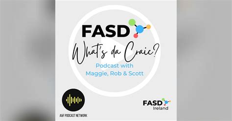 Fasd Whats Da Craic Ep 3 The Adoption And Fostering Podcast