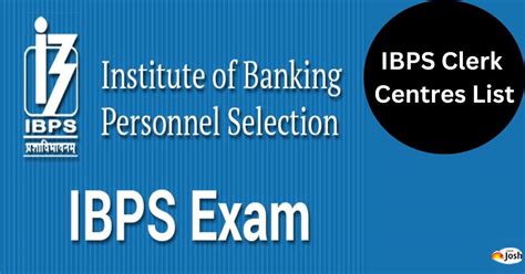 IBPS Clerk Exam Centre List 2023 Prelims Mains State Wise List