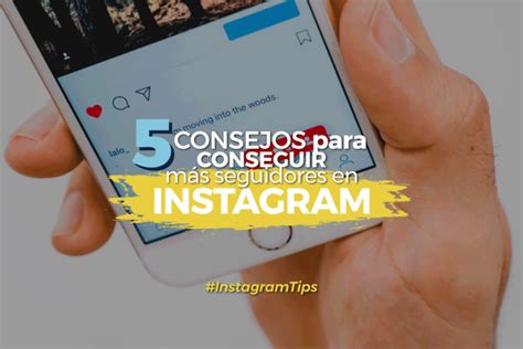 Obtén Más Seguidores En Instagram Con Estos Consejos