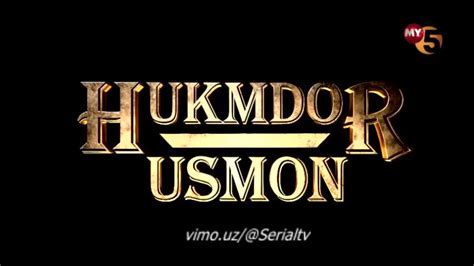 HUKUMDOR USMON 112-113 QISM (TURK SERIAL) UZBEK TILIDA